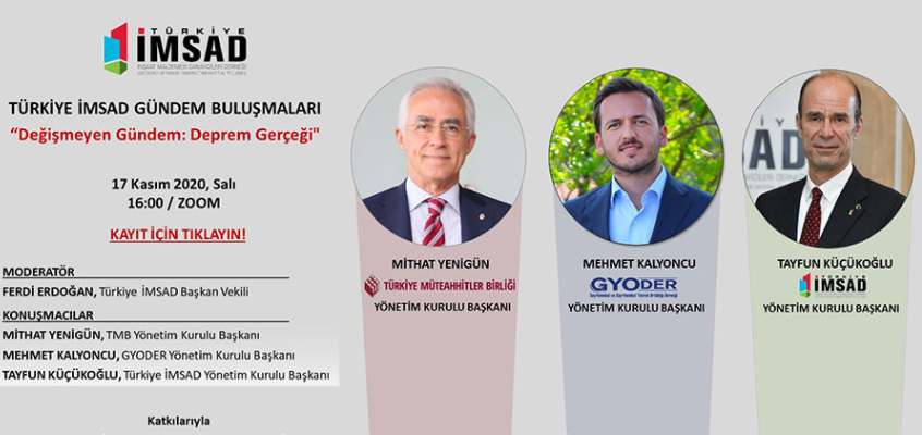 TMB, GYODER ve Türkiye İMSAD Başkanları 'Deprem Gerçeği'ni Konuşacak